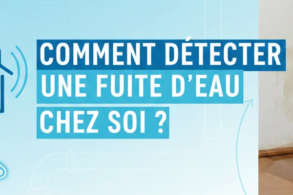 Comment détecter une fuite d'eau chez soi ?